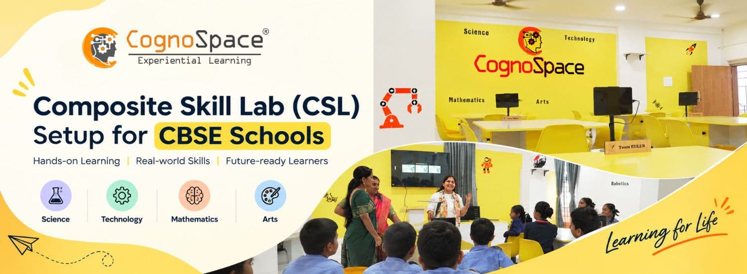 Composite Skill Lab Setup (CSL) for CBSE Schools by CognoSpace Banner